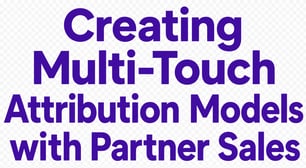 MultiTouch Attribution Models with Partner Sales in Purple-1