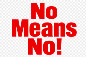 No Means No